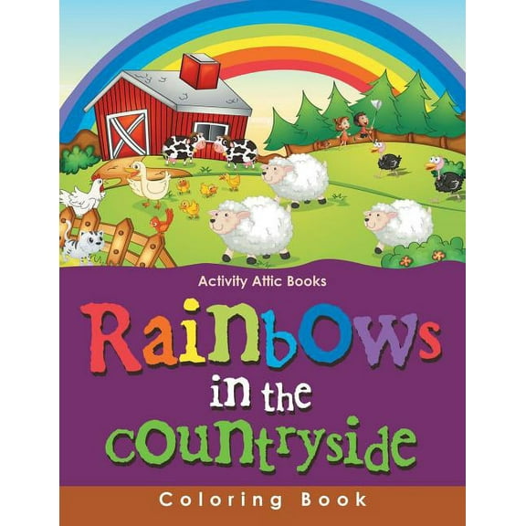 Rainbows in the Countryside Coloring Book, (Paperback)