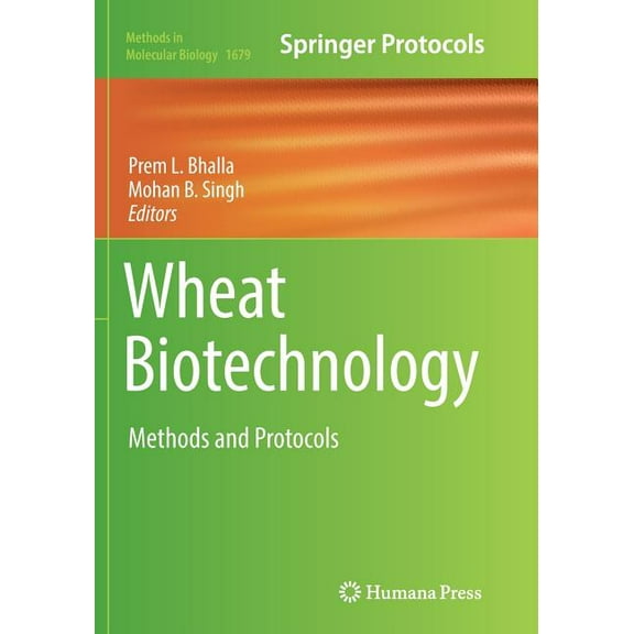 Methods in Molecular Biology Wheat Biotechnology: Methods and Protocols, Book 1679, (Paperback)