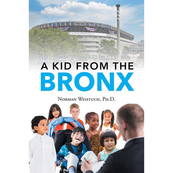 A Kid from the Bronx, (Paperback)