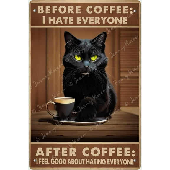 Cat Decor, Before Coffee I Hate Everyone Vintage Metal Tin Signs, Retro Coffee Bar Sign, Crafts For Coffee Lovers, Cat Lovers Gift, Funny Kitchen Tin Sign 5.5x8 Inches