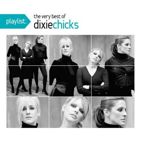 Playlist: The Very Best of the Dixie Chicks (Remaster) (Digi-Pak)