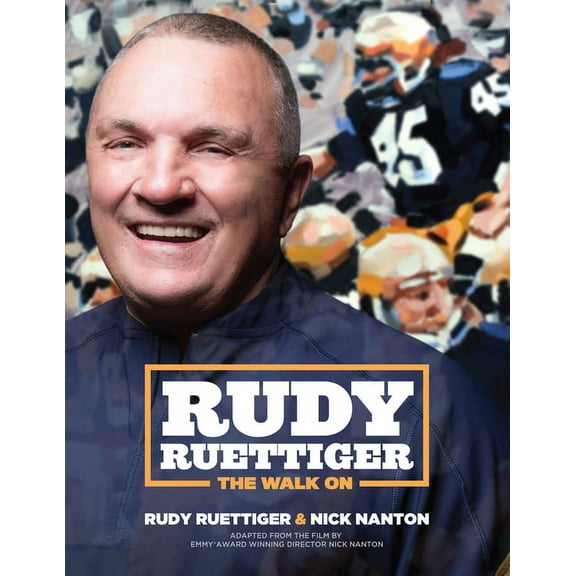 Rudy Ruettiger: The Walk on, (Paperback)
