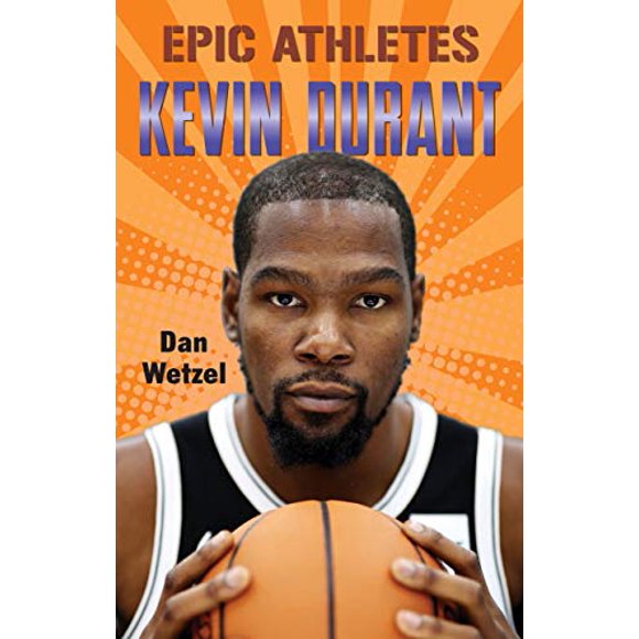 Kevin Durant (Athlètes Épiques Bk. 8)