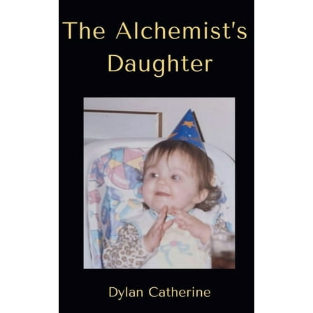 The Alchemist's Daughter, (Paperback)