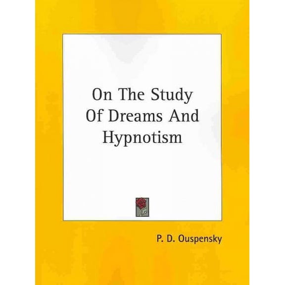 On the Study of Dreams and Hypnotism