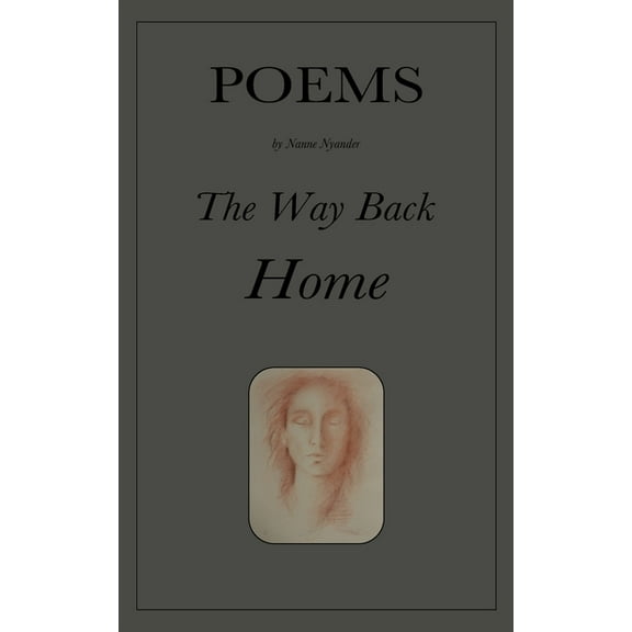 The Way Back Home : Poems (Paperback)