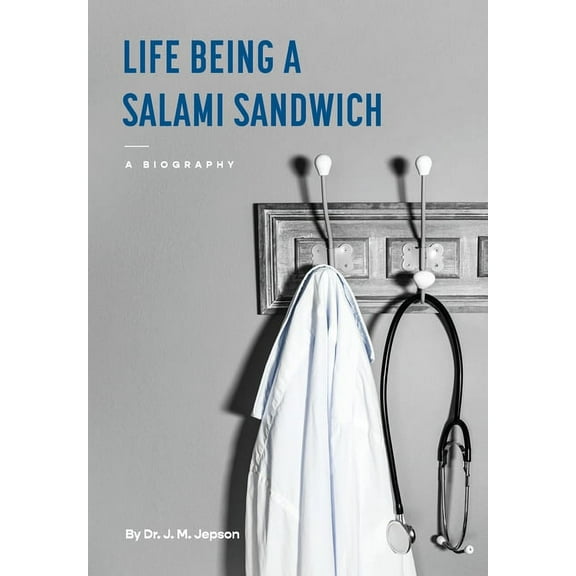 Life Being a Salami Sandwich (Paperback)