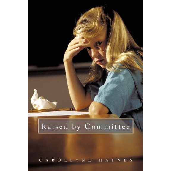Raised by Committee