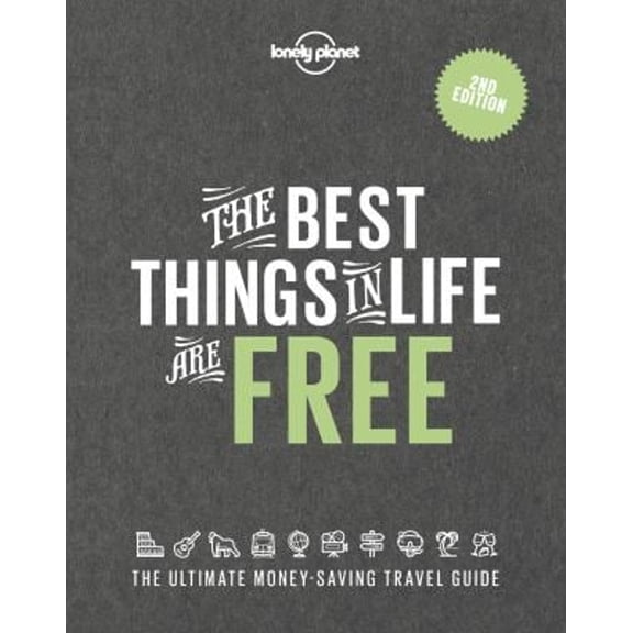 Pre-Owned Lonely Planet the Best Things in Life Are Free (Hardcover) 1838694668 9781838694661