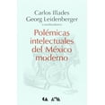 thumbnail image 1 of Polémicas Intelectuales Del México Moderno Blanco, 1 of 2