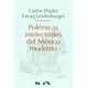 thumbnail image 1 of Polémicas Intelectuales Del México Moderno Blanco, 1 of 2