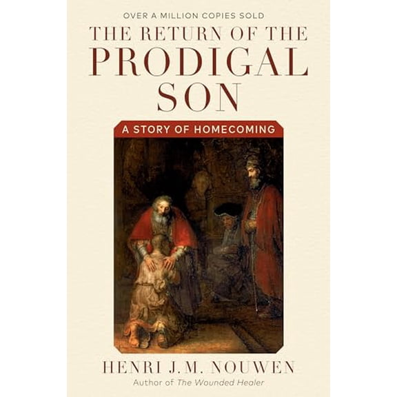 Pre-Owned The Return of the Prodigal Son: A Story of Homecoming, 9780385473071, 0385473079, Paperback, Reissue edition