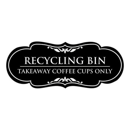 

Signs ByLITA Designer Recycling bin. Takeaway Coffee Cups Only Elegant Design Clear Messaging Durable Construction Easy Installation Sign (Black) - Small