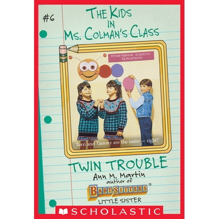 Twin Trouble (The Kids in Ms. Colman's Class #6) -