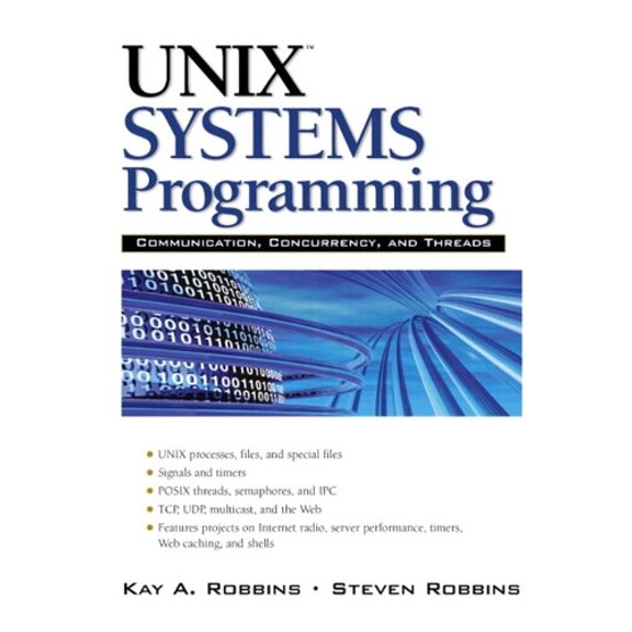 Pre-Owned UNIX Systems Programming: Communication, Concurrency and Threads (Hardcover) 0130424110