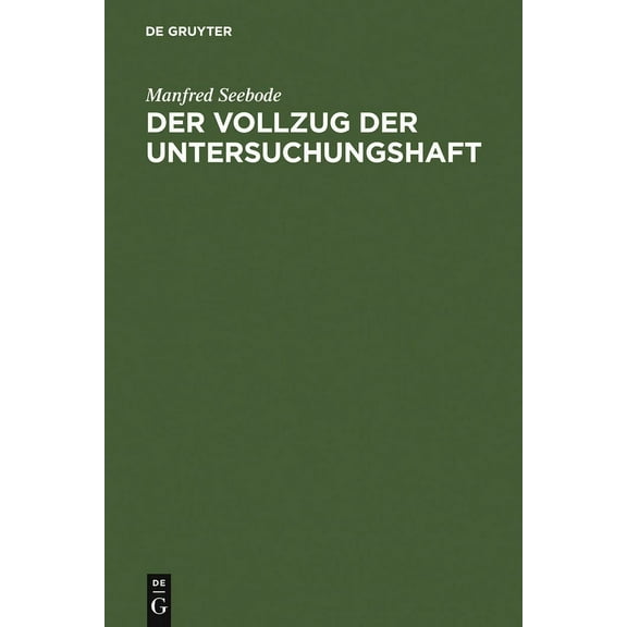 Der Vollzug der Untersuchungshaft, (Hardcover)