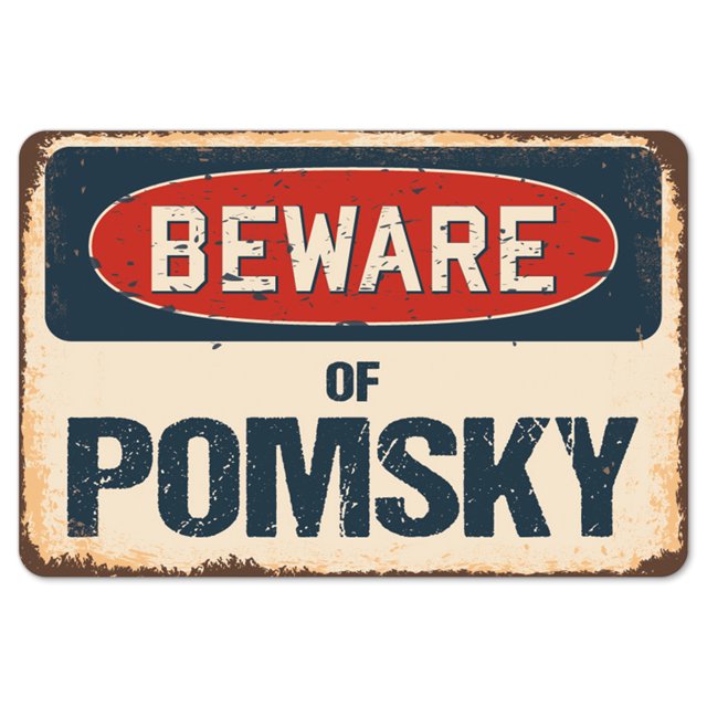 SignMission Pomsky, 10" X 14" Panneau en Aluminium