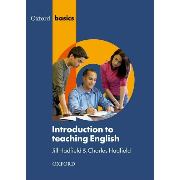 Oxford Basics Oxford Basics: Introduction to Teaching English, (Paperback)