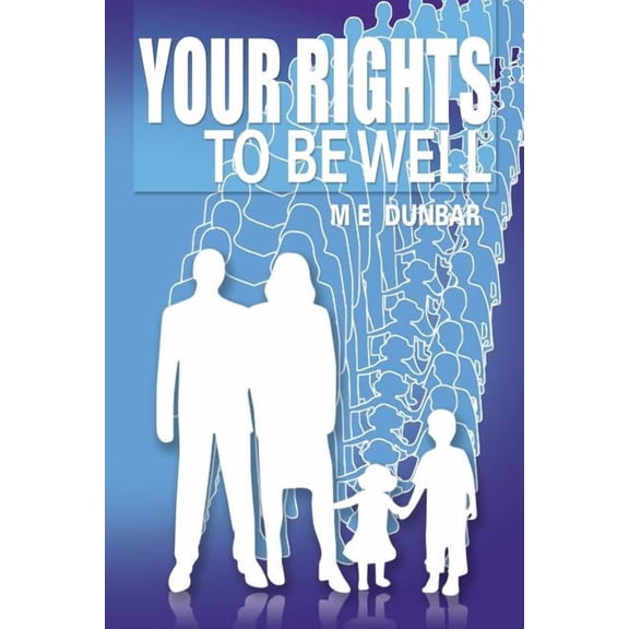 Your Rights to Be Well