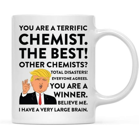 

Funny President Donald Trump 11oz. Coffee Mug Gag Gift Terrific Chemist 1-Pack Ceramic Christmas Birthday Drinking Cup Republican Democrat Political Satire