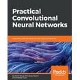 thumbnail image 1 of Pre-Owned Practical Convolutional Neural Network Models (Paperback), 1 of 1