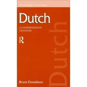 Dutch: A Comprehensive Grammar (Routledge Comprehensive Grammars) [Paperback - Used]