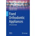 thumbnail image 2 of Fixed Orthodontic Appliances: A Practical Guide (BDJ Clinician's Guides), 2 of 3
