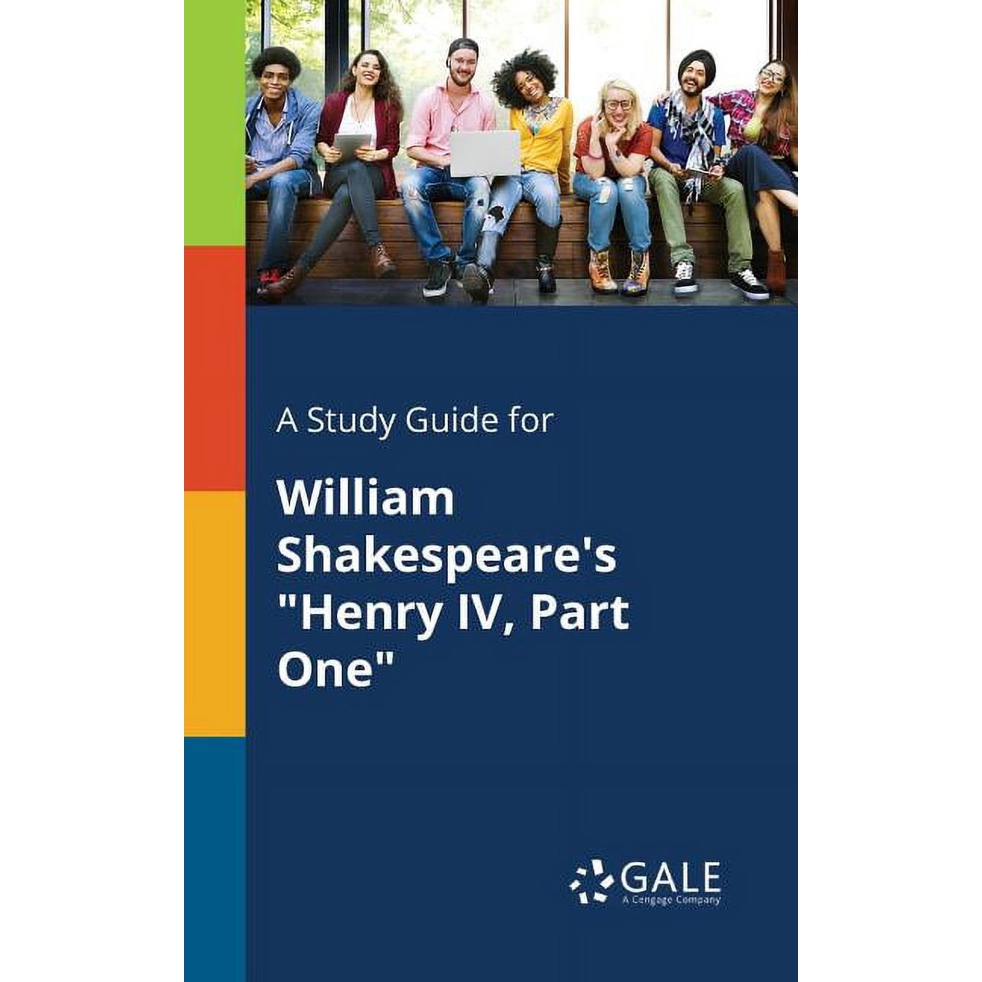 A Study Guide for William Shakespeare s Henry IV Part One (Paperback)