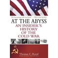 thumbnail image 1 of At the Abyss: Histoire d'Un Initié de la Guerre Froide, 1 of 2