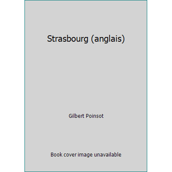 Pre-Owned Strasbourg (anglais) (Hardcover) 2951127383 9782951127388