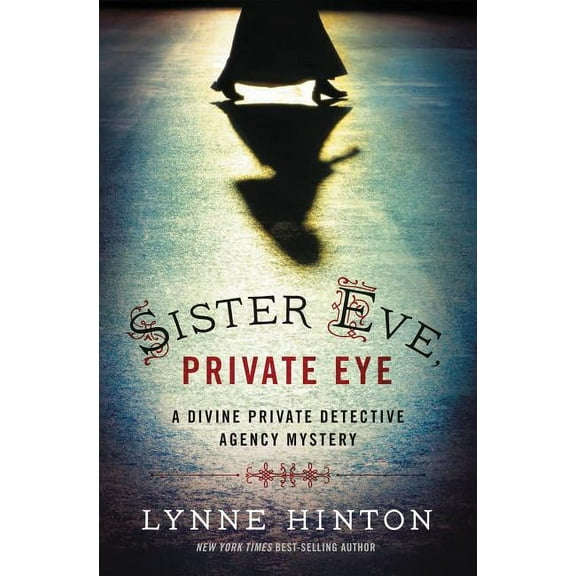 Divine Private Detective Agency Mystery Sister Eve, Private Eye, Book 1, (Paperback)