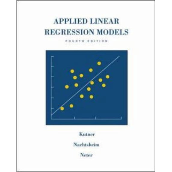 Pre-Owned MP Applied Linear Regression Models with Student CD-rom (Hardcover) 0072955678 9780072955675