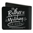thumbnail image 2 of Friends Wallet, Bifold, Friends Id Rather Be Watching Friends the Television Series, Vegan Leather, 2 of 5