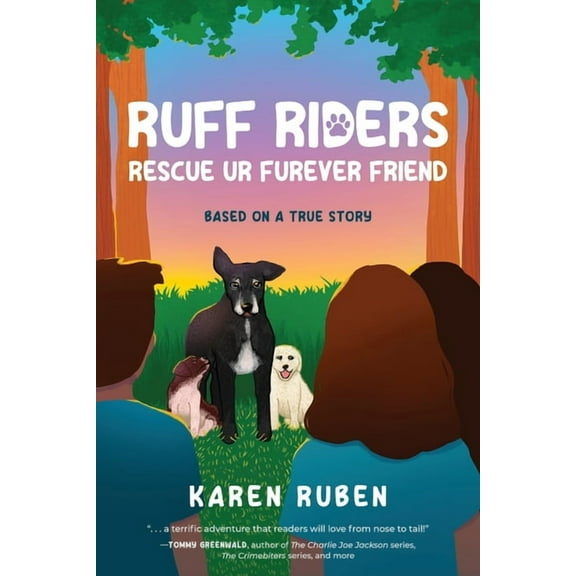 RUFF Riders: Rescue Ur Furever Friend, (Paperback)