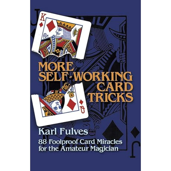 Pre-Owned More Self-Working Card Tricks: 88 Foolproof Card Miracles for the Amateur Magician (Paperback) 0486245802 9780486245805
