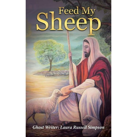 Feed My Sheep (Paperback)