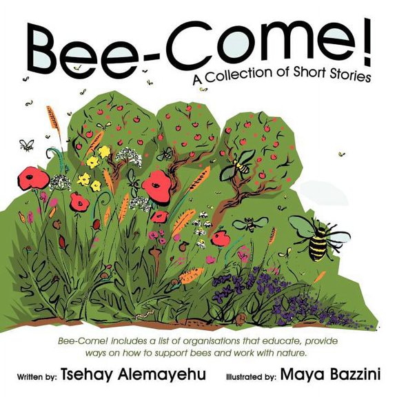 Bee-Come!: A Collection of Short Stories, (Paperback)