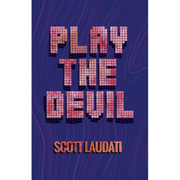 Pre-Owned Play The Devil (Paperback) 0578736837 9780578736839