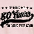 thumbnail image 3 of CafePress - Funny 80Th Birthday Women's Light T Shirt - Women's Classic T-Shirt, 3 of 4