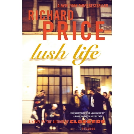 Lush Life : A Novel (Best Lush Samples To Ask For)