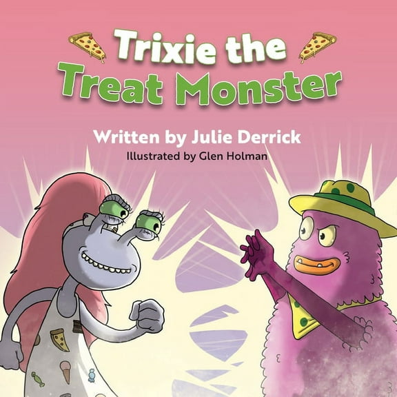 The Mind Monsters Trixie the Treat Monster, Book 1, (Paperback)