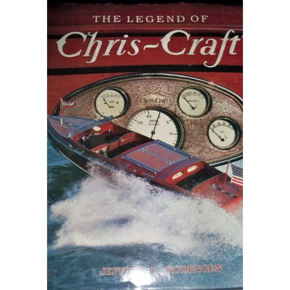 Pre-Owned The Legend of Chris-Craft (Hardcover) 0945903022 9780945903024