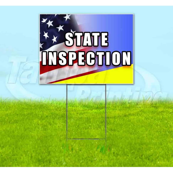 State Inspection (18" x 24") Yard Sign, Includes Metal Step Stake