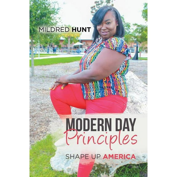 Modern Day Principles: Shape Up America