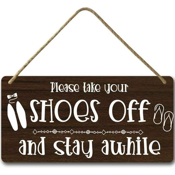 6x12 IN Please Take off Your Shoes and Stay Awhile Sign,Shoes Wooden Sign Hanging Wooden Home Sign Rustic Wall Decor for Home, Farmhouse Home Decor Welcome for Front Door Decor