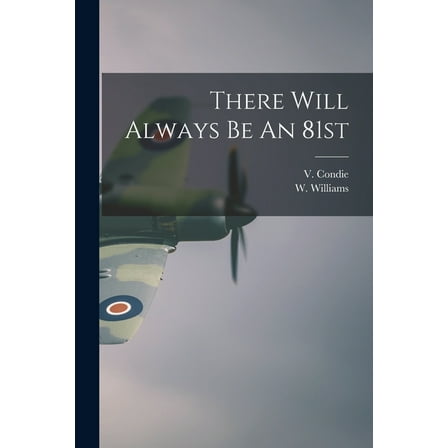 There Will Always Be An 81st, (Paperback)