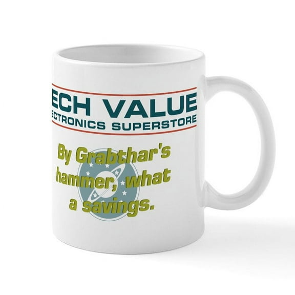 CafePress - By Grabthar's Hammer What A Mug - 11 oz Ceramic Mug - Novelty Coffee Tea Cup
