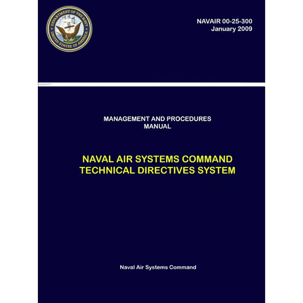 Management and Procedures Manual Naval Air Systems Command Technical