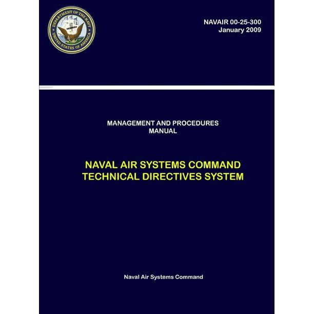 Management And Procedures Manual - Naval Air Systems Command Technical 