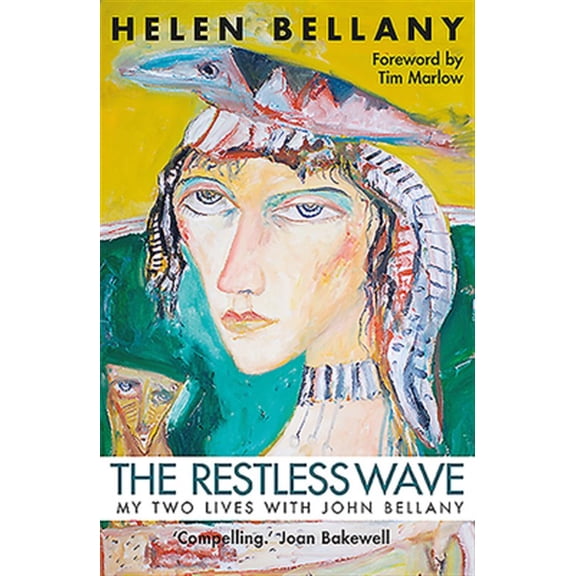Pre-Owned Restless Wave : My Two Lives With John Bellany